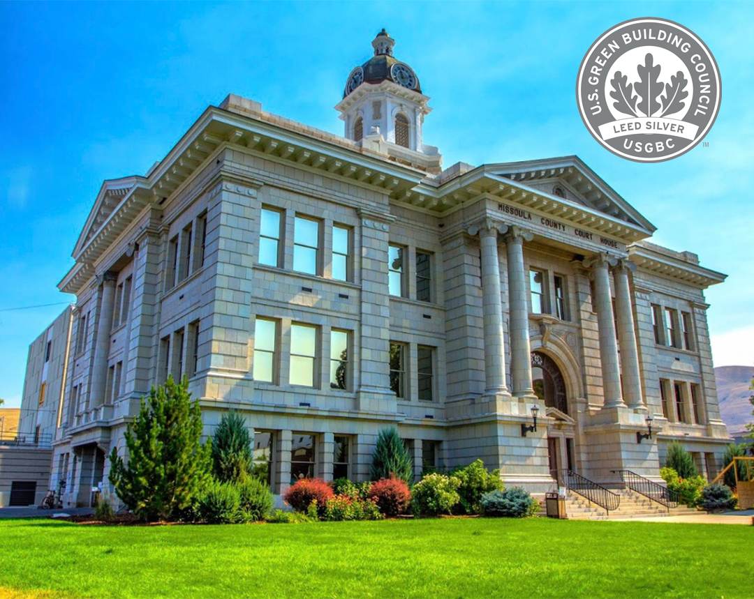 Missoula Courthouse LEED Silver Certified